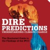 Dire Predictions, Understanding Climate Change